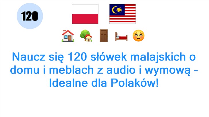 Naucz się 120 słówek malajskich o domu i meblach z audio i wymową – Idealne dla Polaków!